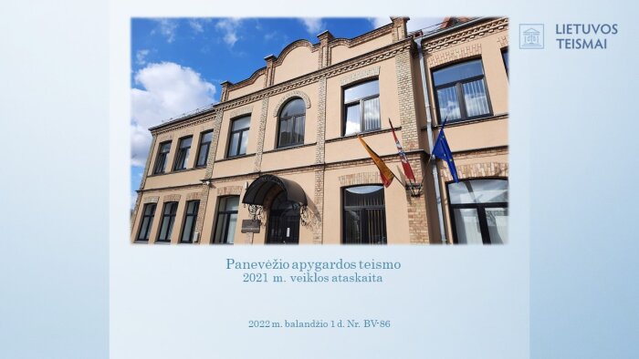 Kviečiame susipažinti su Panevėžio apygardos teismo 2021 m. veiklos ataskaita